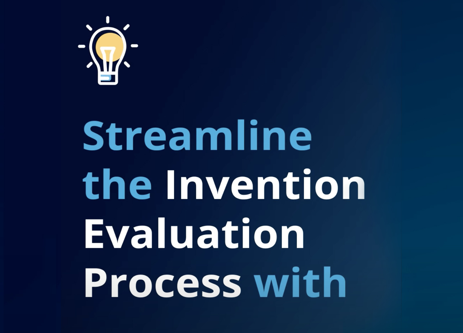 Streamline the invention evaluation process with IP.com